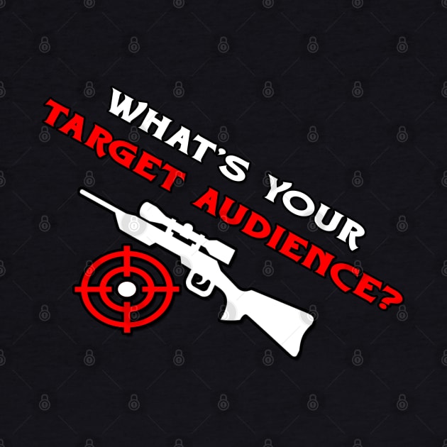 What's Your Target Audience? by LininaDesigns